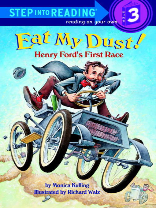 Title details for Eat My Dust! by Monica Kulling - Wait list